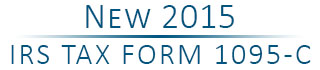 New 2015 IRS Tax Form 1095-C