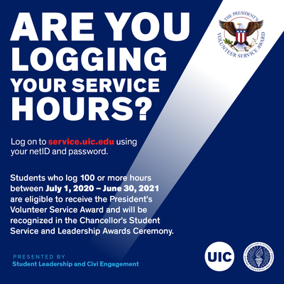 The page is blue with white, red, and turquoise text, and includes the UIC logo and Chancellor's Student Service Award in the bottom right corner. Both are white circles with blue lettering, and the Chancellor's Award logo has a torch in the center. There is also a logo for the President's Award on the top, right side of the page, with a picture of an eagle and flag in the center.