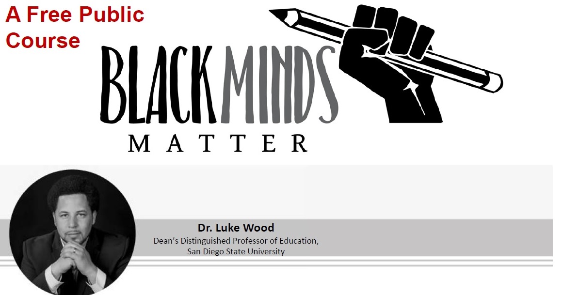 Eight Week Black Minds Matter Course To Be Live Streamed At College Of Education Illinois