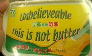 butter Unbelievable this is not butter -- product label
