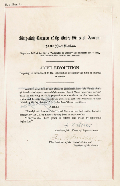House Joint Resolution 1, presenting what would become the 19th Amendment, passed June 4, 1919; ratified by the states Aug. 18, 1920; became law Aug. 26, 1920.