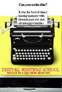 writeme.jpg Ad for Digital Writers School, on a matchbook cover: Can you write this? It was the best of times/all unhappy families/mixing memory with desire/riverrun past eve