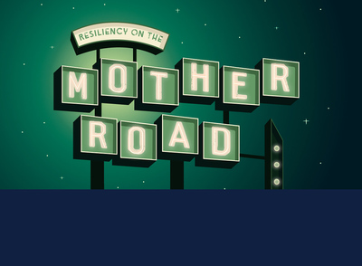 Graphic for story title, 'Resiliency on the MOther Road'