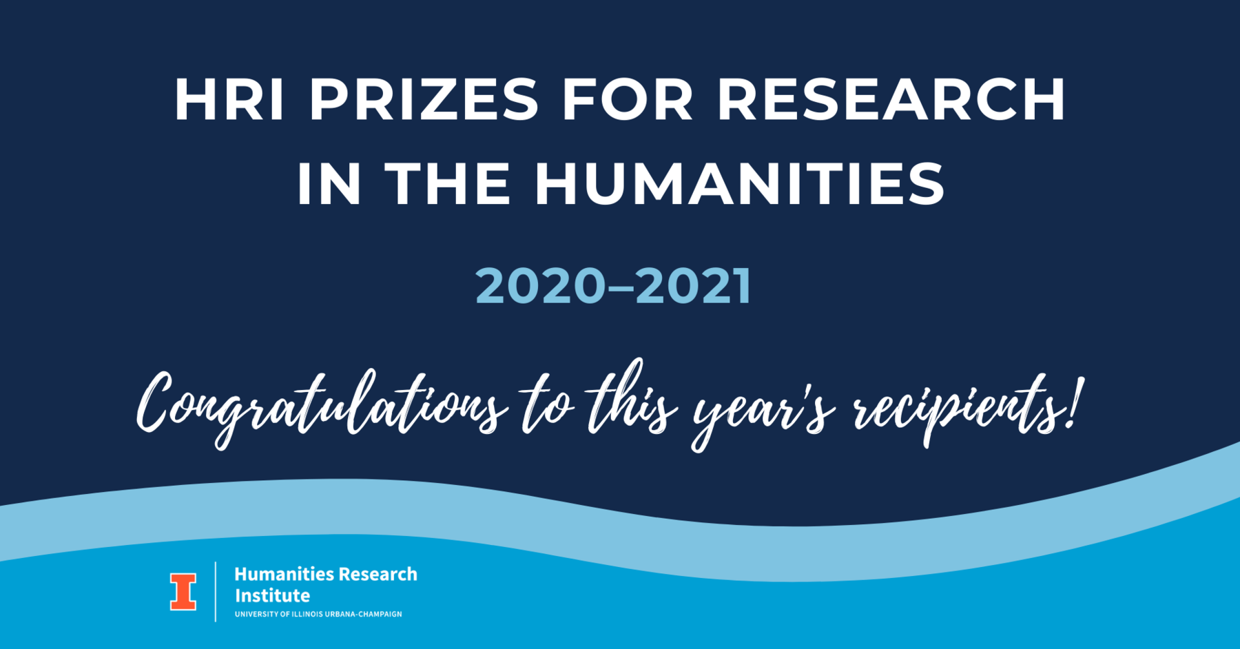 HRI Prizes for Research Winners 2020-2021. Congratulations to this year's recipients!