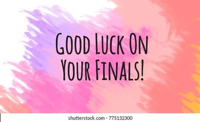 Good Luck On Your Finals!!